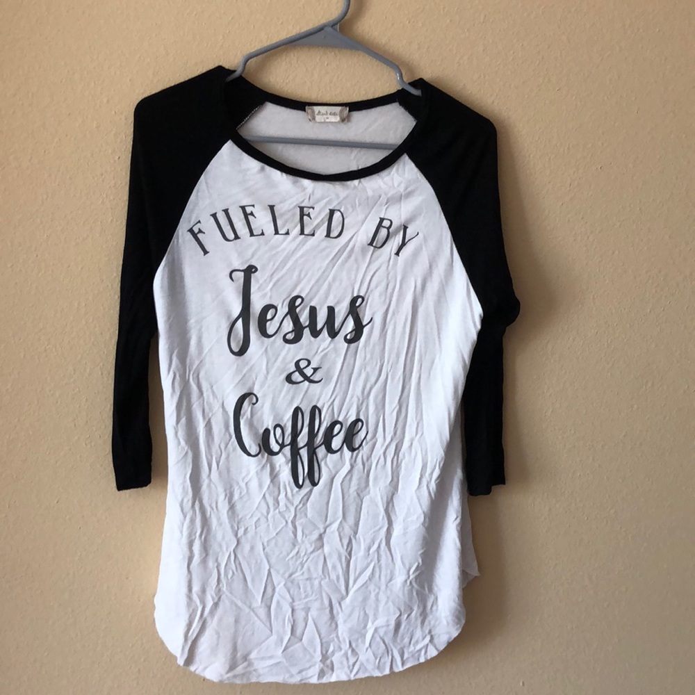 Fueled By Jesus and Coffee 3/4 baseball sleeve Tee